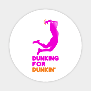 Dunking for Dunkin' Magnet